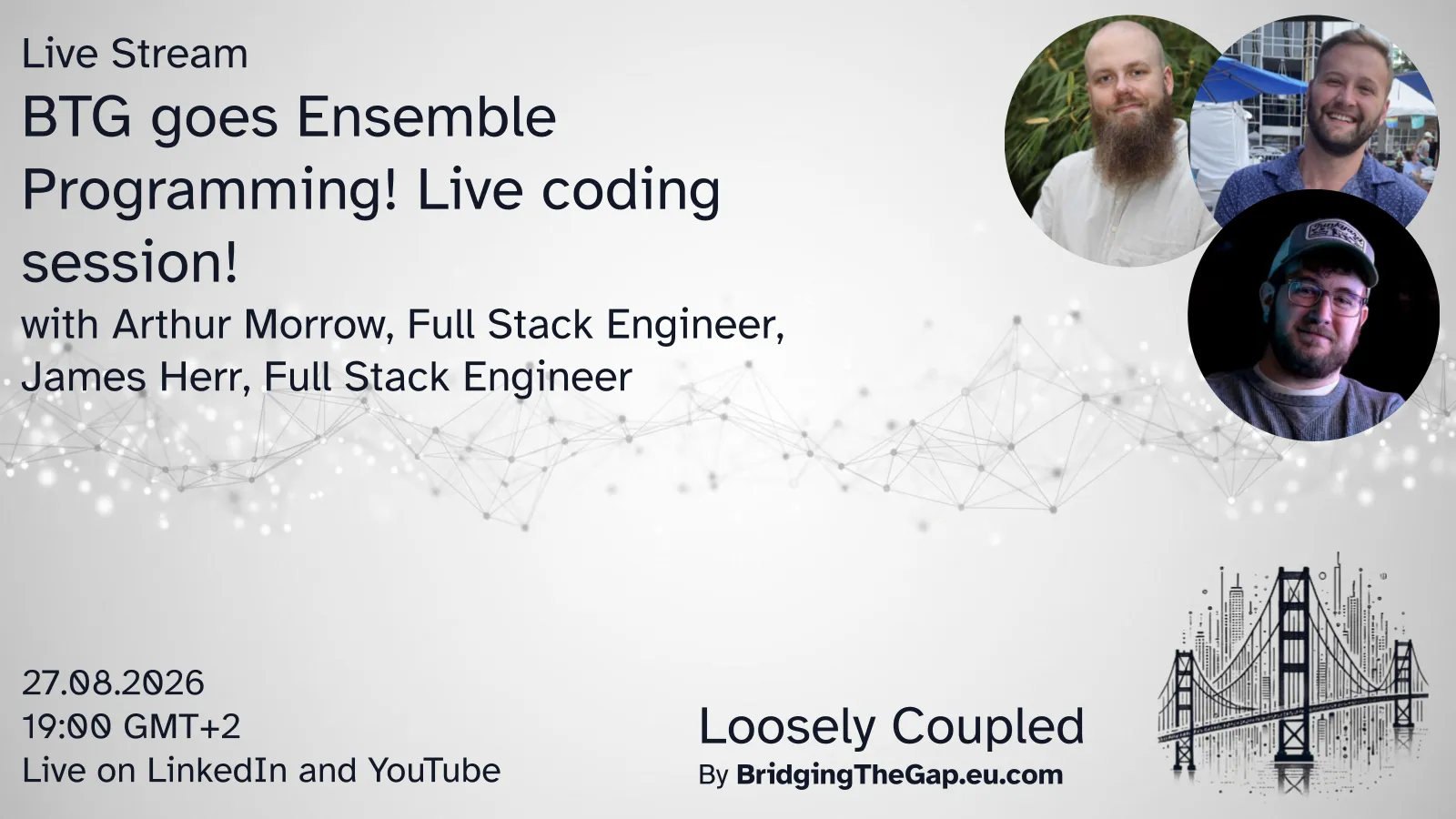 Loosely Coupled - BridgingTheGap goes Ensemble Programming! Live coding session! image