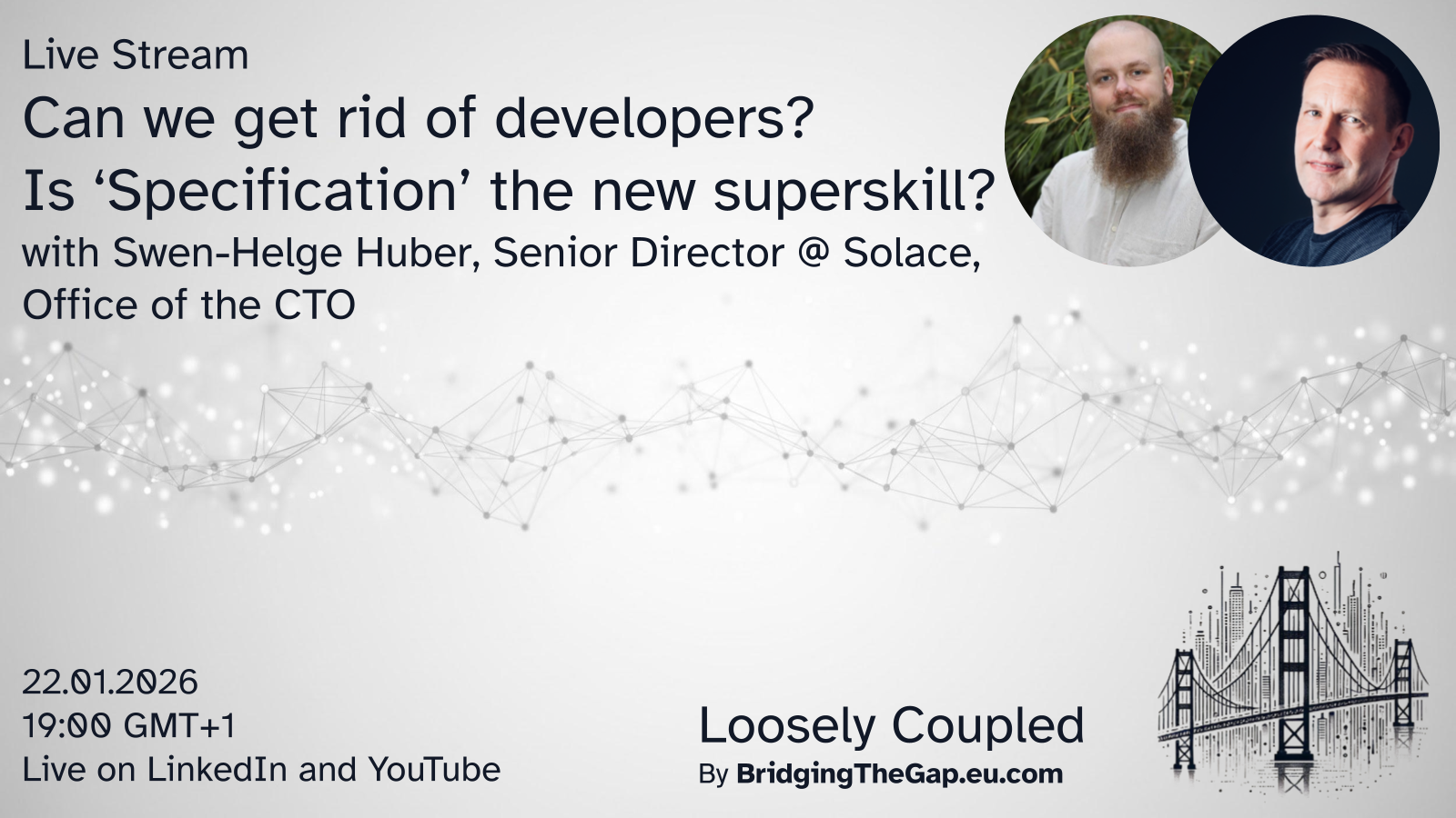Loosely Coupled - Can we get rid of developers? Is ‘Specification’ the new superskill? image