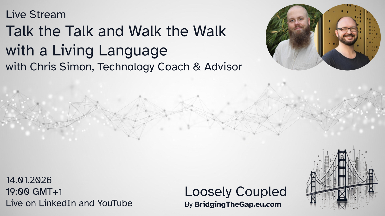 Loosely Coupled - Talk the Talk and Walk the Walk with a Living Language image